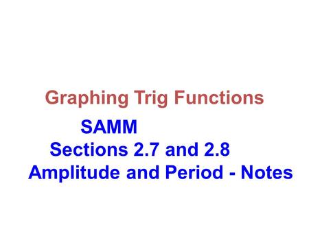 Graphing Trig Functions