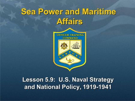 Sea Power and Maritime Affairs