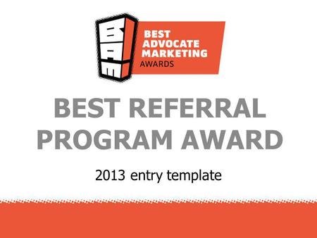 BEST REFERRAL PROGRAM AWARD