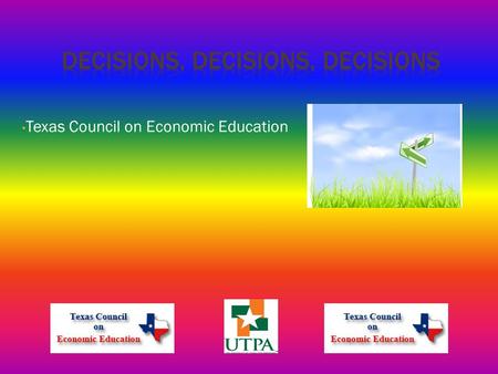 Texas Council on Economic Education. 1. What are three examples of personal financial literacy standards that students must know for graduation? 2. Please.