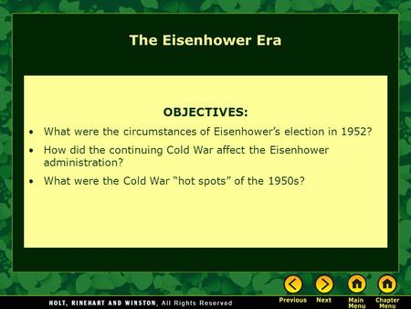 The Eisenhower Era OBJECTIVES: