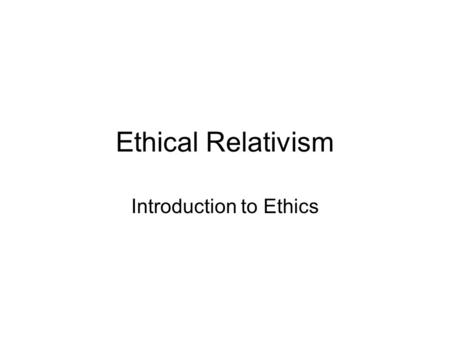 Introduction to Ethics