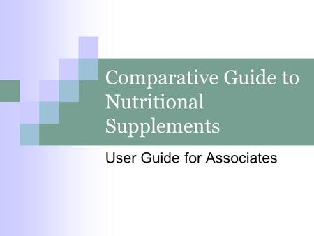 Comparative Guide to Nutritional Supplements