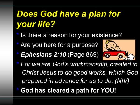 Does God have a plan for your life?