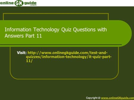 Information Technology Quiz Questions with Answers Part 11