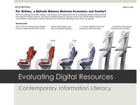 Evaluating Digital Resources Contemporary Information Literacy.