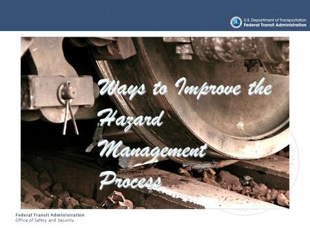 Ways to Improve the Hazard Management Process