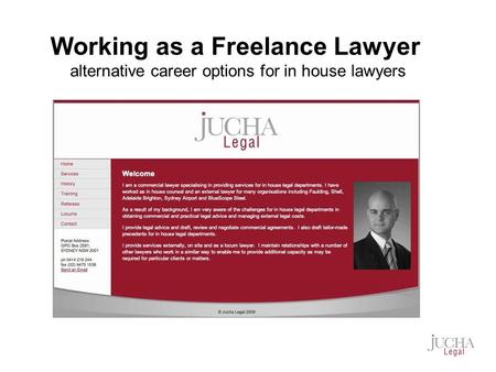 Working as a Freelance Lawyer alternative career options for in house lawyers.