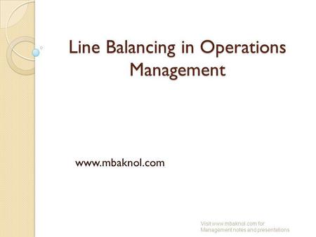 Line Balancing in Operations Management