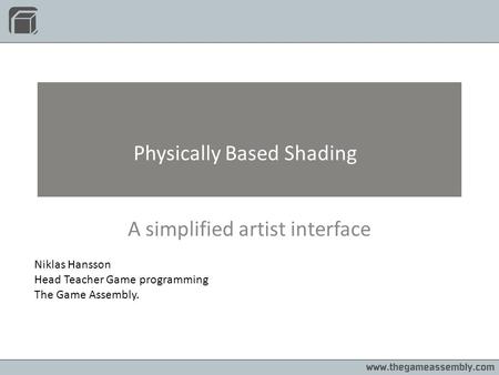 Physically Based Shading