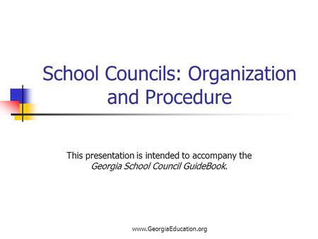 School Councils: Organization and Procedure