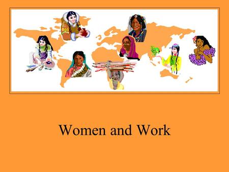 Women and Work.