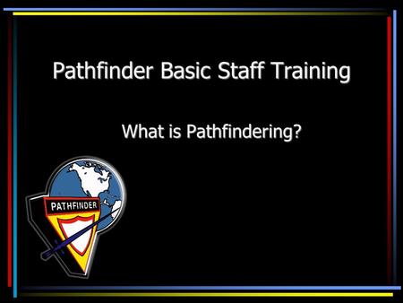 Pathfinder Basic Staff Training