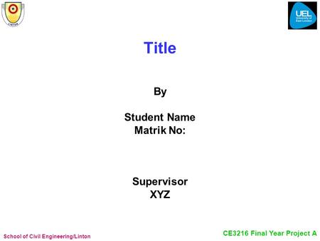 By Student Name Matrik No: Supervisor XYZ