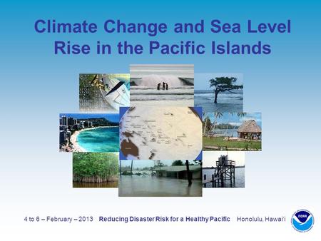 Climate Change and Sea Level Rise in the Pacific Islands