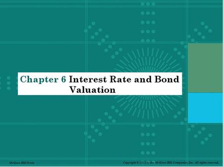 McGraw-Hill/Irwin Copyright © 2011 by the McGraw-Hill Companies, Inc. All rights reserved.