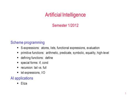 Artificial Intelligence Semester 1/2012