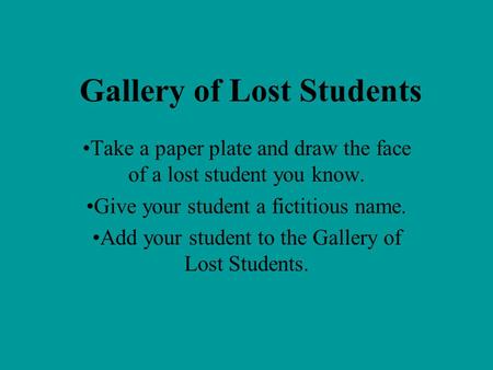 Gallery of Lost Students