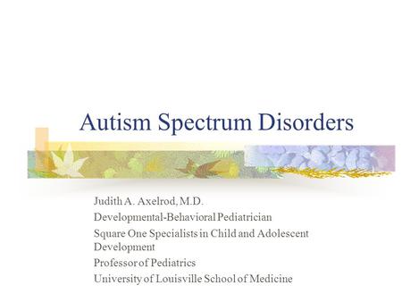 Autism Spectrum Disorders