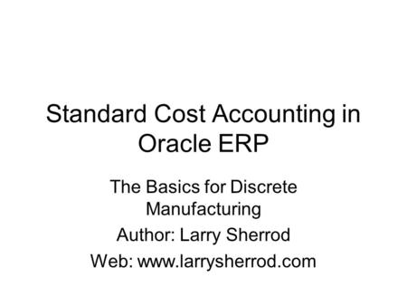 Standard Cost Accounting in Oracle ERP