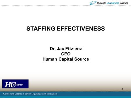 STAFFING EFFECTIVENESS