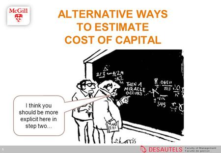 ALTERNATIVE WAYS TO ESTIMATE COST OF CAPITAL