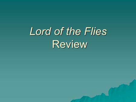 Lord of the Flies Review