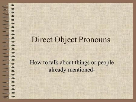 Direct Object Pronouns