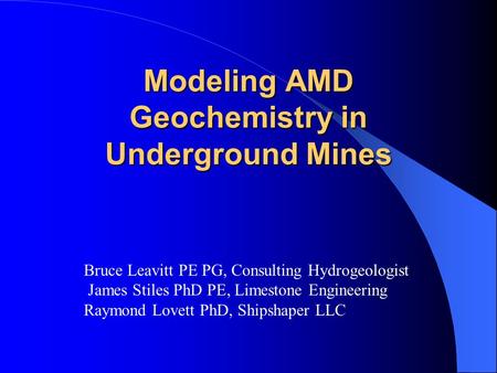 Modeling AMD Geochemistry in Underground Mines