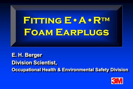 E. H. Berger Division Scientist, Occupational Health & Environmental Safety Division E. H. Berger Division Scientist, Occupational Health & Environmental.