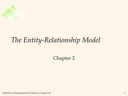 The Entity-Relationship Model