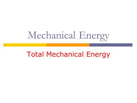 Total Mechanical Energy