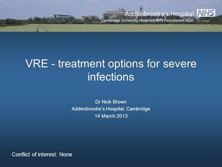 VRE - treatment options for severe infections