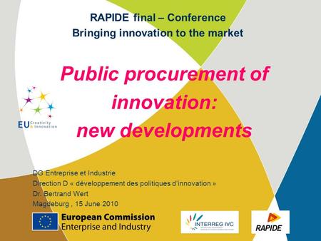 Public procurement of innovation: new developments