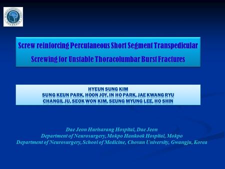 Dae Jeon Hurisarang Hospital, Dae Jeon Department of Neurosurgery, Mokpo Hankook Hospital, Mokpo Department of Neurosurgery, School of Medicine, Chosun.