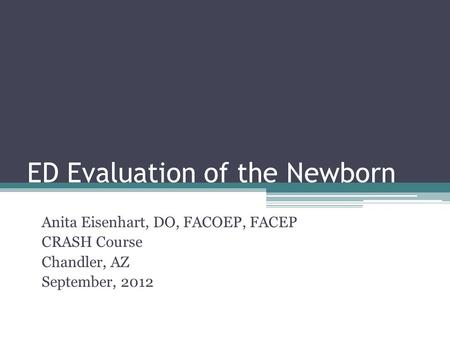 ED Evaluation of the Newborn