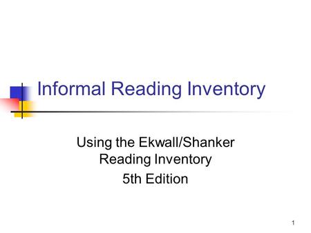 Informal Reading Inventory