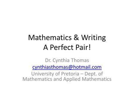 Mathematics & Writing A Perfect Pair!