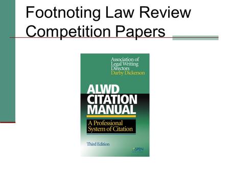 Footnoting Law Review Competition Papers