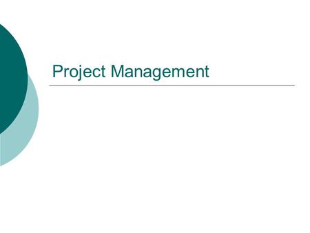 Project Management.