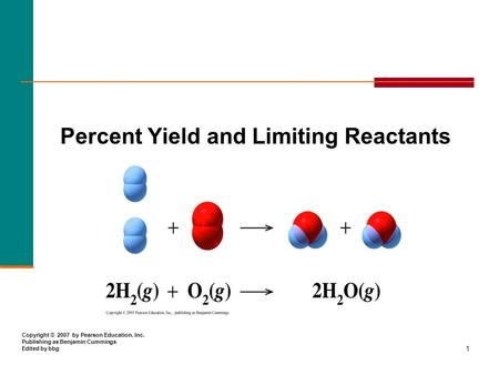 Percent Yield and Limiting Reactants