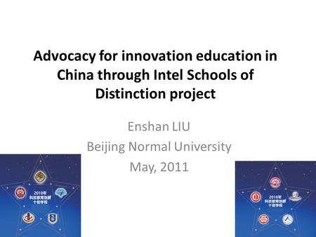 Enshan LIU Beijing Normal University May, 2011