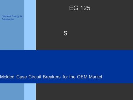 Molded Case Circuit Breakers for the OEM Market