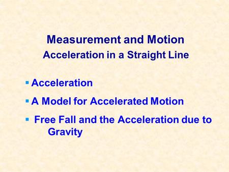 Measurement and Motion