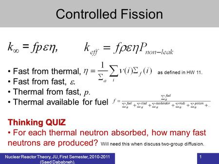 Nuclear Reactor Theory, JU, First Semester, (Saed Dababneh).