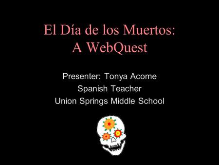 El Día de los Muertos: A WebQuest