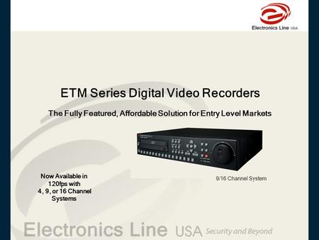 ETM Series Digital Video Recorders