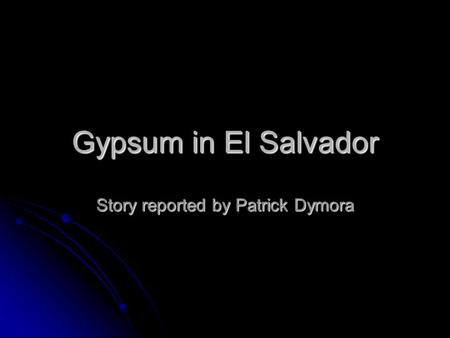 Story reported by Patrick Dymora