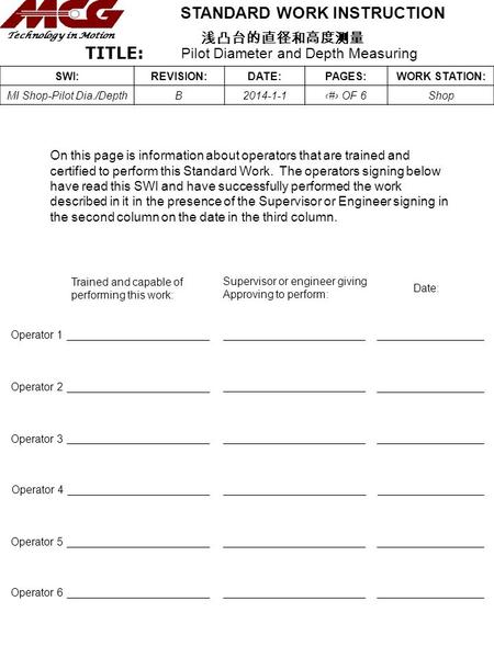 TITLE: Pilot Diameter and Depth Measuring SWI:REVISION:DATE:PAGES:WORK STATION: MI Shop-Pilot Dia./DepthB2014-1-1# OF 6Shop Technology in Motion STANDARD.