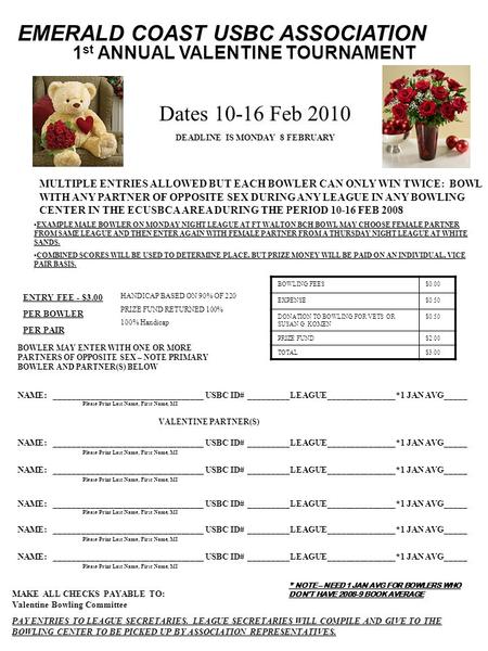 1st ANNUAL VALENTINE TOURNAMENT DEADLINE IS MONDAY 8 FEBRUARY